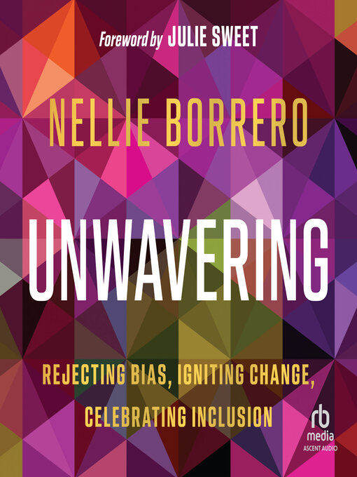 Title details for Unwavering by Nellie Borrero - Available